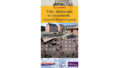 Ville, démocratie et citoyenneté: expérience du pouvoir partagé