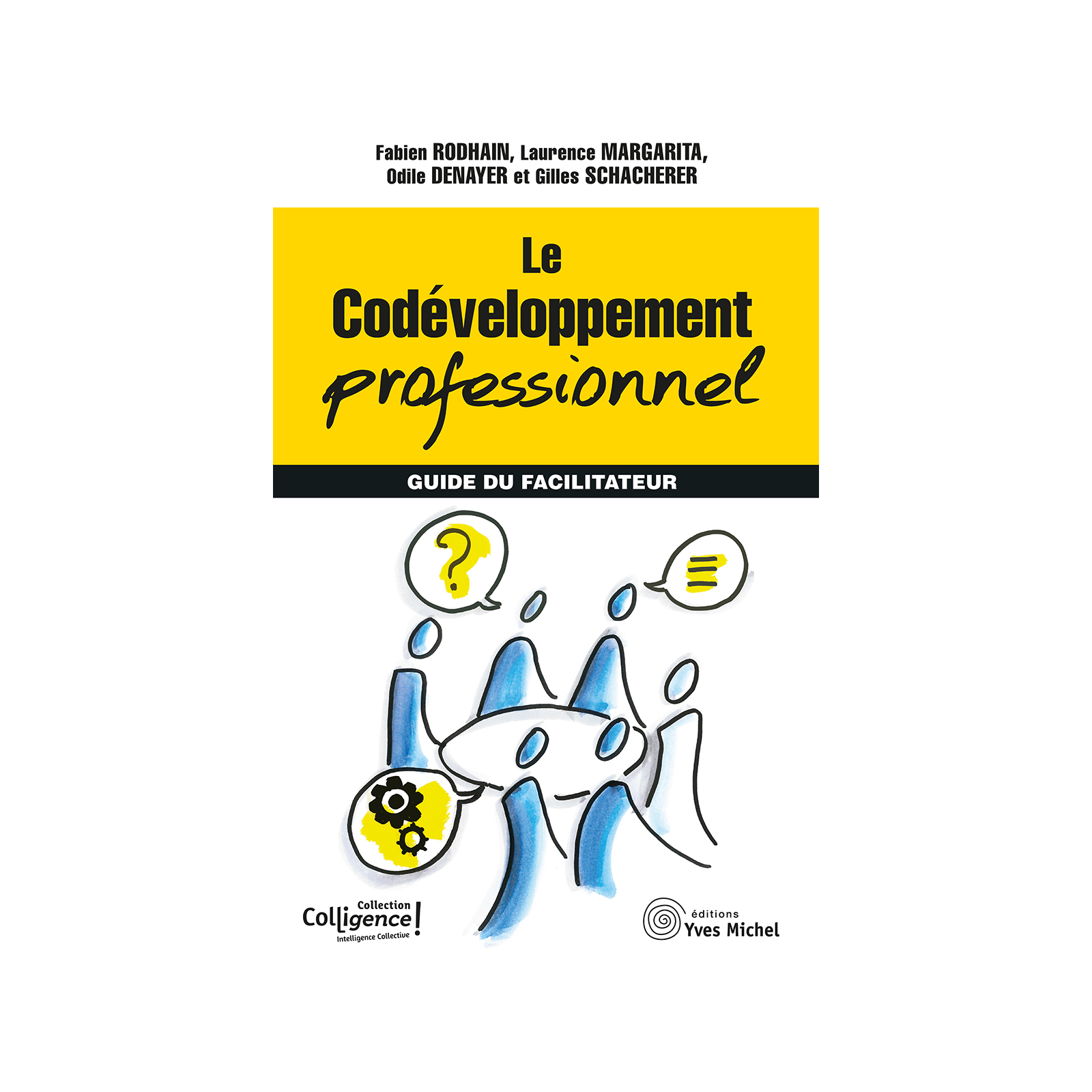 Le Codéveloppement professionnel