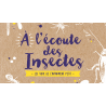 A l’écoute des insectes