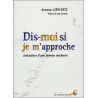 Dis-moi si je m'approche (Arouna Lipschitz)