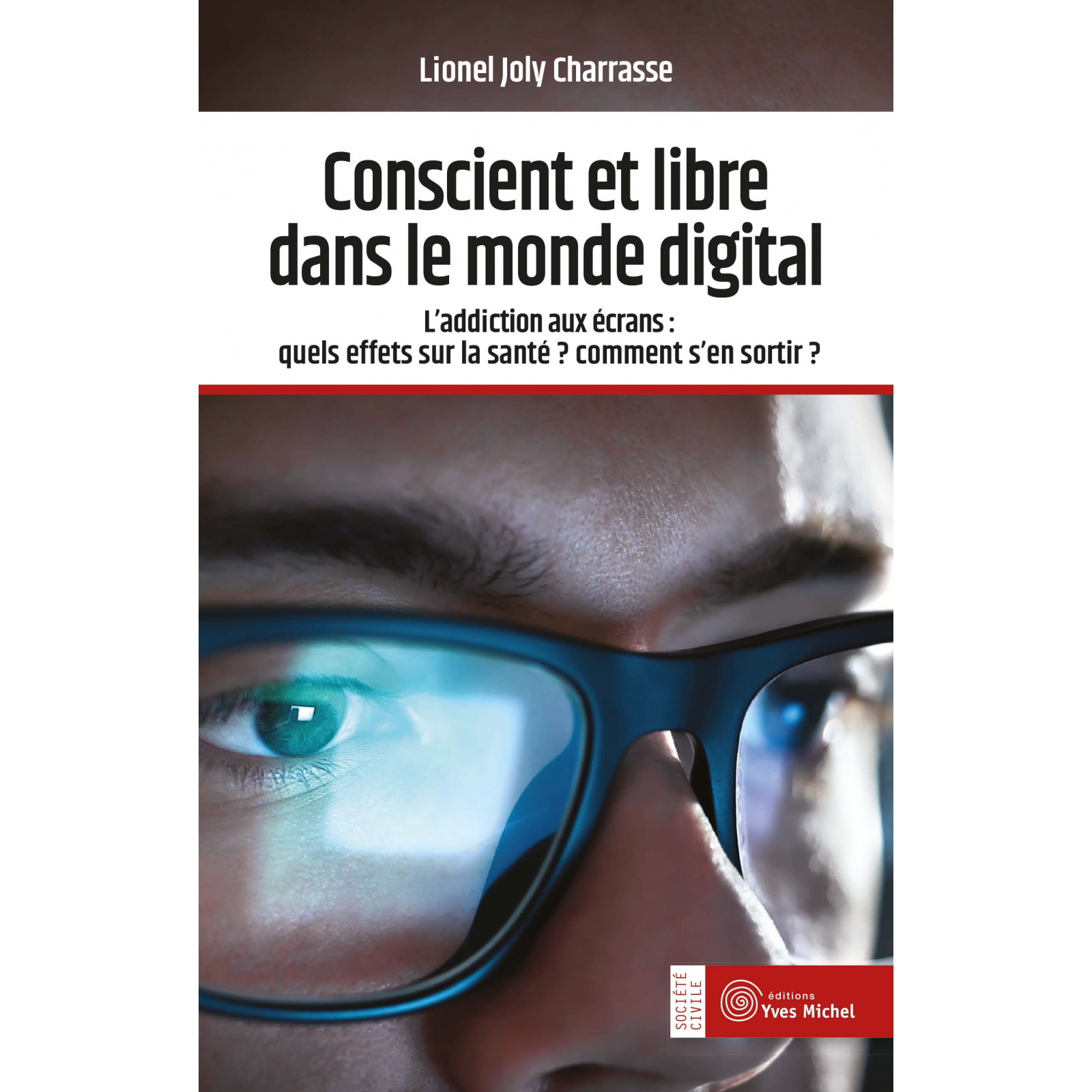 Conscient et libre dans le monde digital