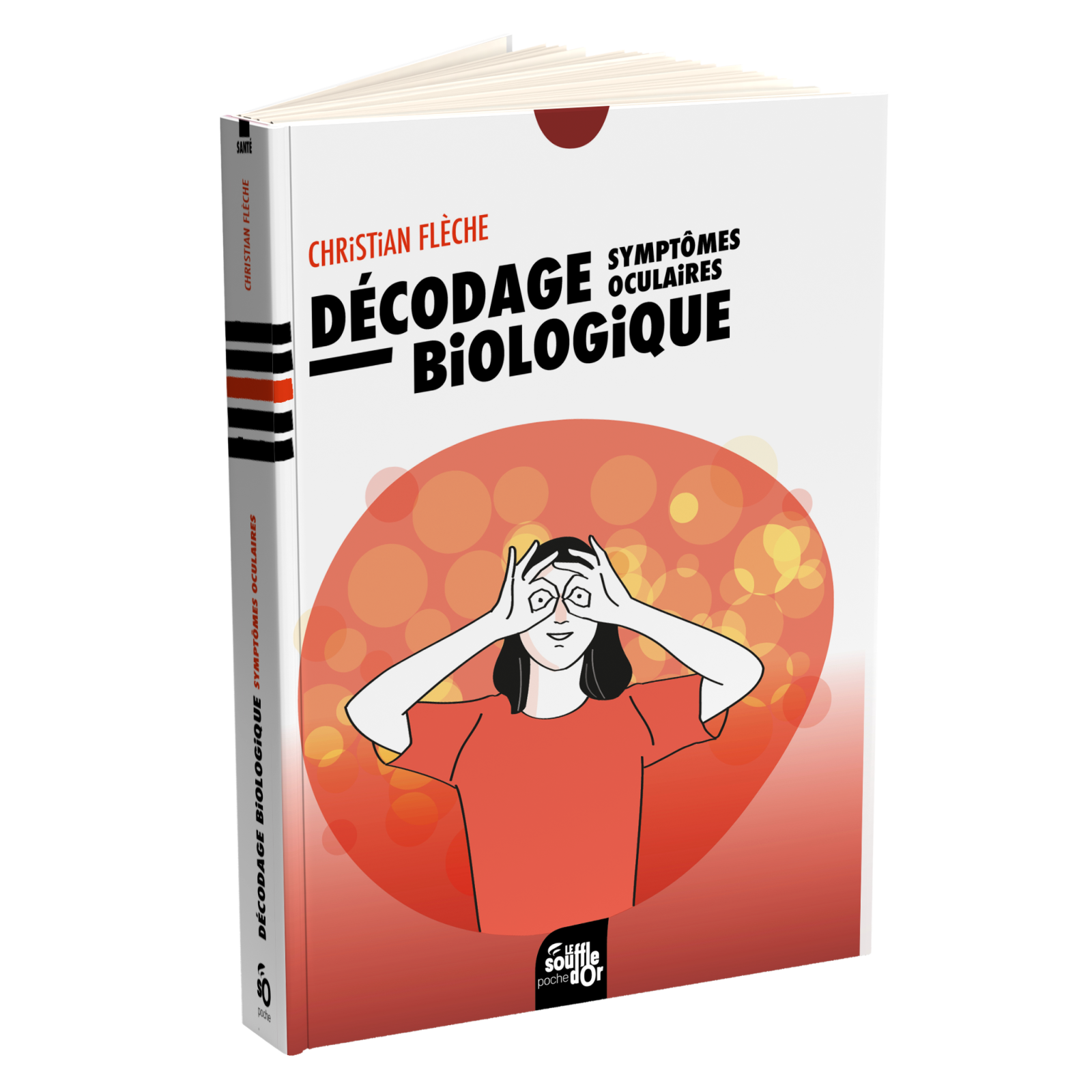 Décodage biologique : symptômes oculaires Ebook