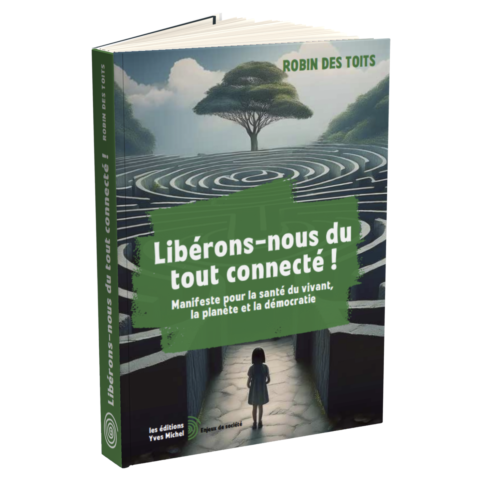 Libérons-nous du tout connecté !