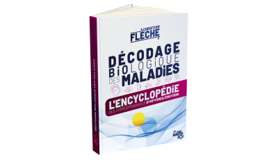 Décodage biologique des maladies (Nouvelle édition)